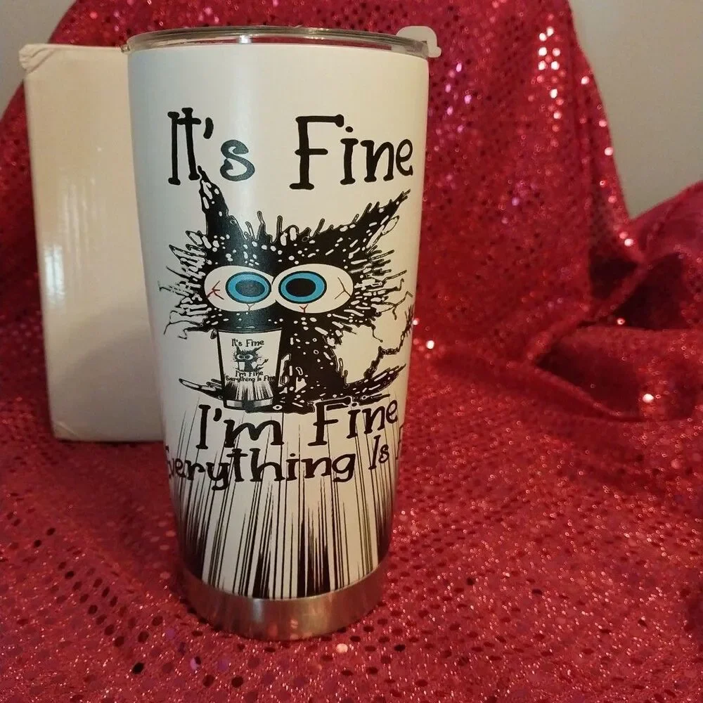 Funny Black Cat 20oz Tumbler Sarcastic Meme It's Fine I'm Fine Travel Mug